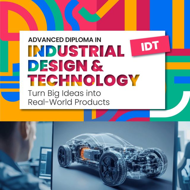 Advanced Diploma in Industrial Design & Technology